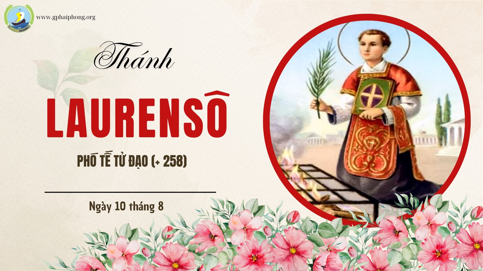 Thánh Laurensô, Phó Tế Tử Ðạo (+ 258)